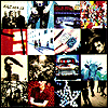 Msicas: 
01. Zoo Station
02. Even Better Than The Real Thing
03. One
04. Until The End Of The World
05. Whos Gonna Ride Your Wild Horses
06. So Cruel
07. The Fly
08. Mysterious Ways
09. Tryin To Thow Your Arms Around The World
10. Ultra Violet ( Light My Way )
11. Acrobat
12. Love Is Blindness